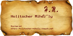 Holitscher Mihály névjegykártya